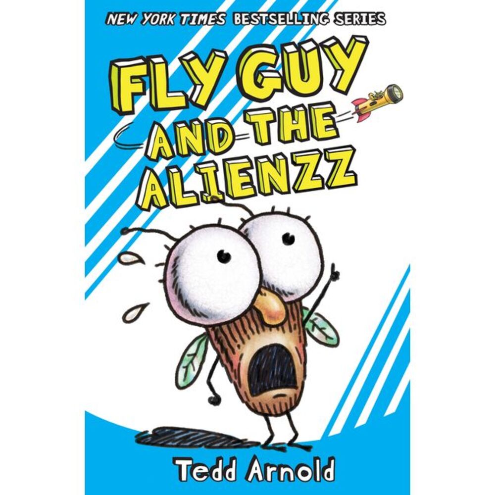 Fly Guy and the Alienzz (Fly Guy #18): Volume 18 -- Tedd Arnold